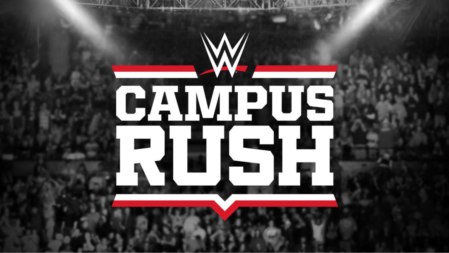 State College - wwe campus rush