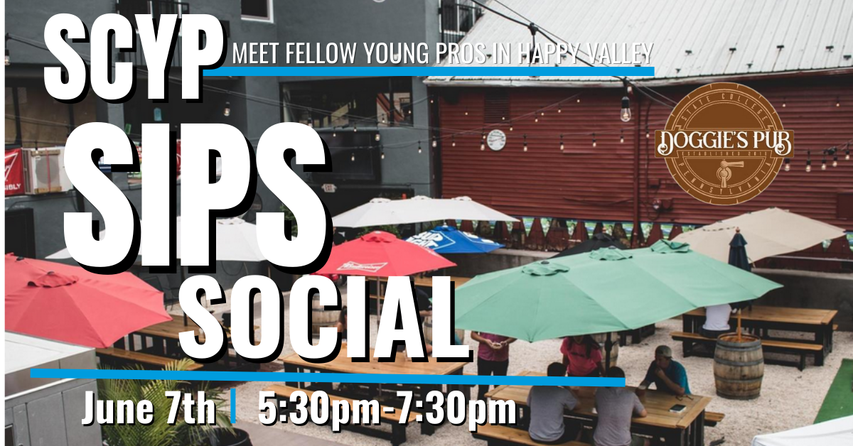 Sips Happy Hour Social for Young Professionals in State College, PA | Event  Calendar | StateCollege.com