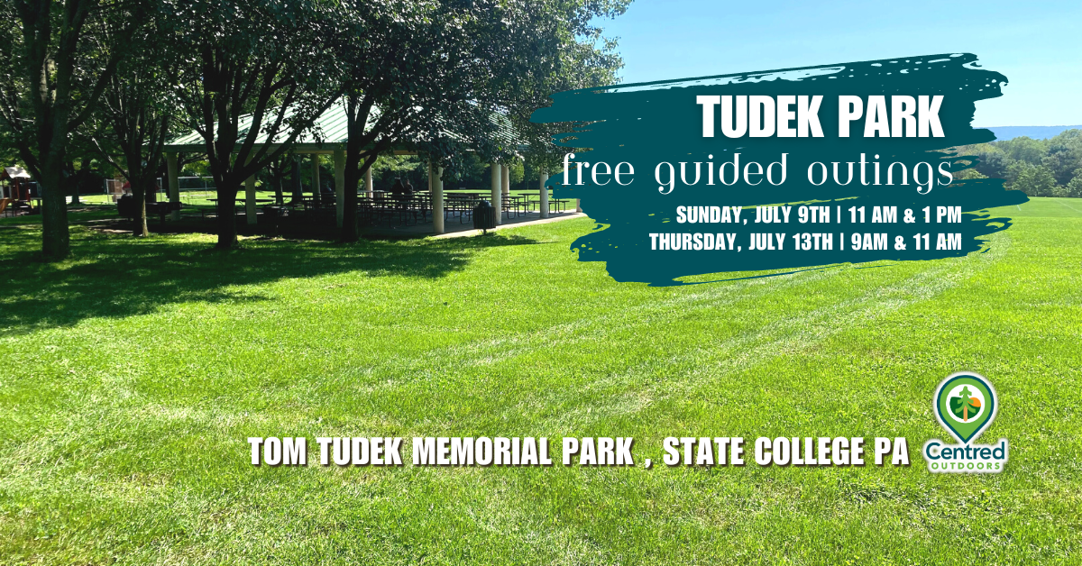 Guided Outings at Tudek Park in State College, PA Event Calendar