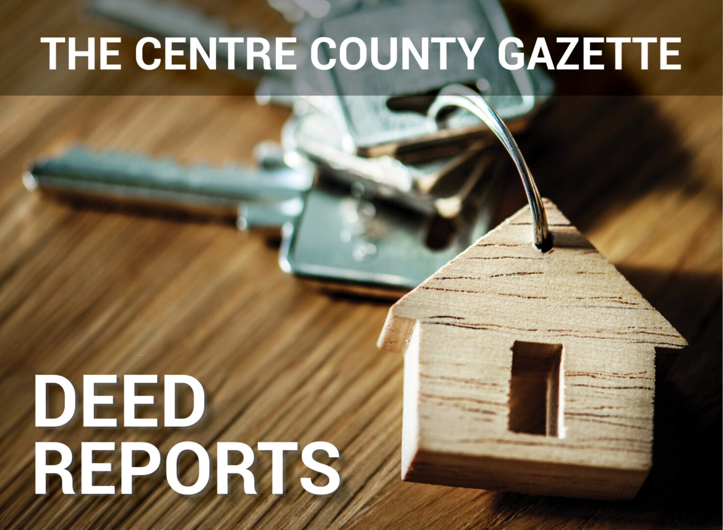 State College - Centre County Gazette Deed Reports