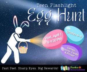Teen Flashlight Egg Hunt