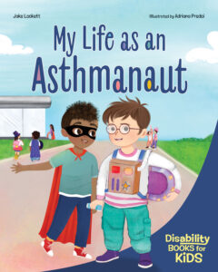 Cover-152571-9798885547970_My-LIfe-as-an-Asthmanaut
